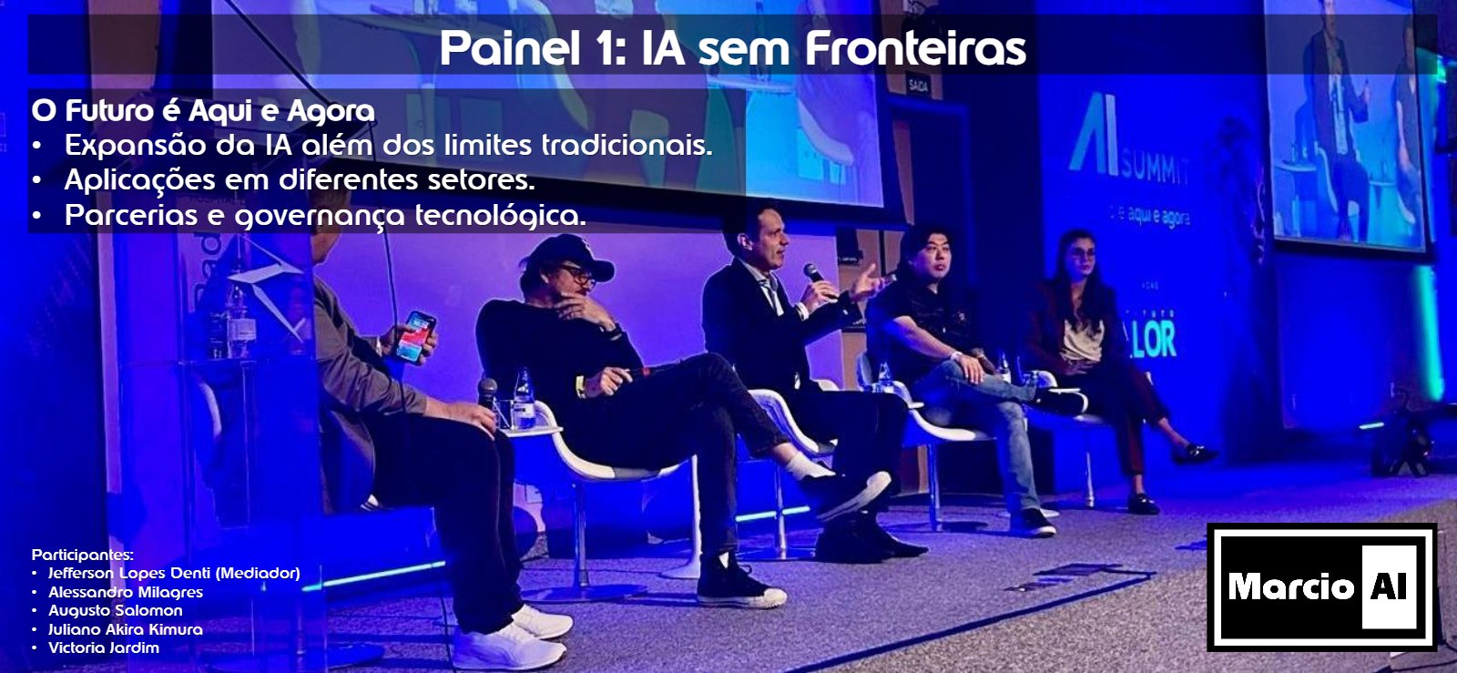 Painel IA sem Fronteiras, o futuro e aqui e agora