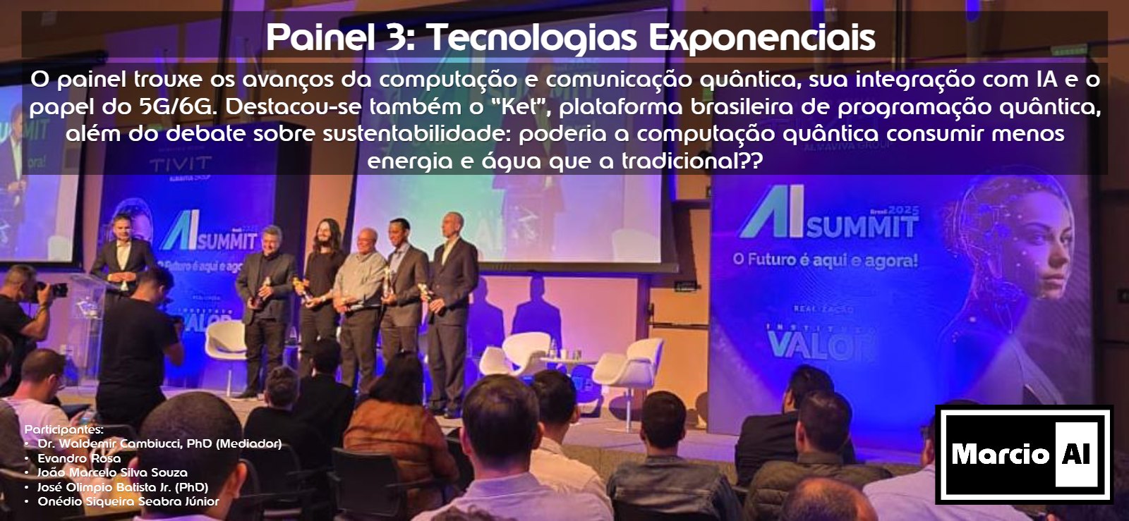 Painel de tecnologias exponenciais, computacao quantica e 5G