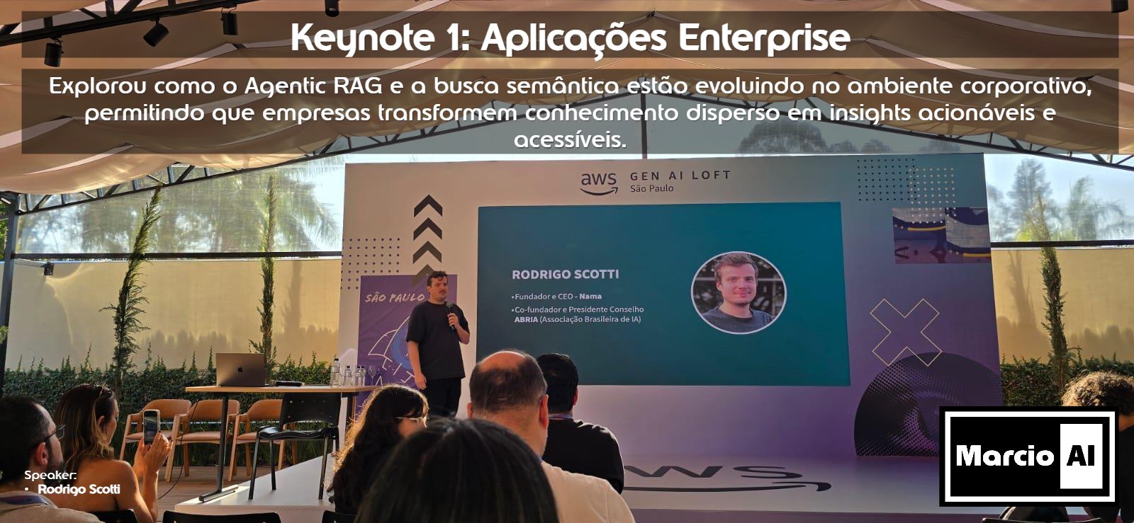 Keynote sobre aplicacoes enterprise com Agentic RAG e busca semantica
