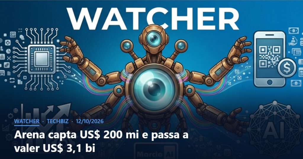 Capa do Watcher com o título Arena capta US$ 200 mi e passa a valer US$ 3,1 bi