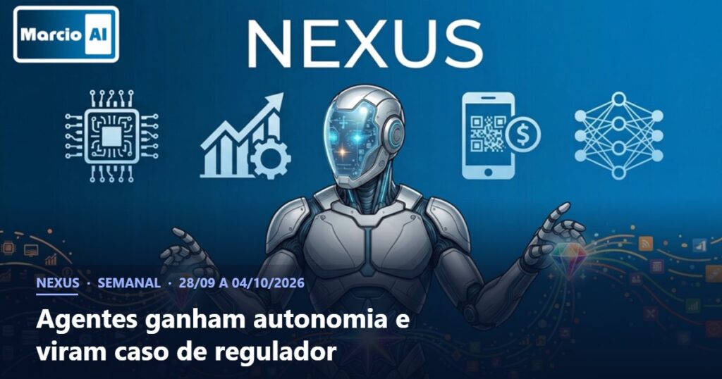 Capa do Nexus com o título Agentes ganham autonomia e viram caso de regulador