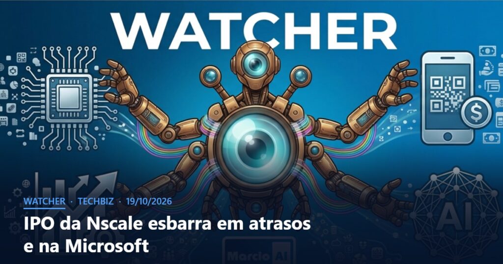 Capa do Watcher com o título IPO da Nscale esbarra em atrasos e na Microsoft